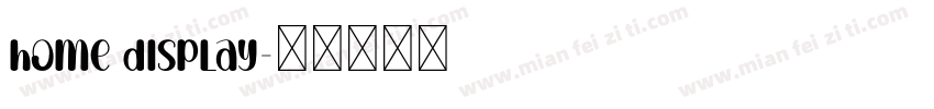 Home Display字体转换